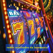 todos resultados da lotomania